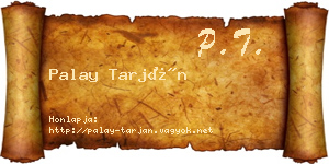 Palay Tarján névjegykártya